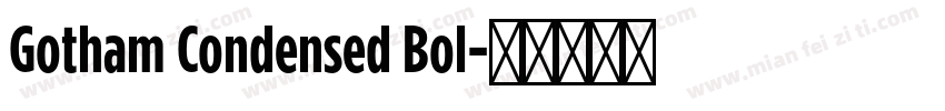 Gotham Condensed Bol字体转换